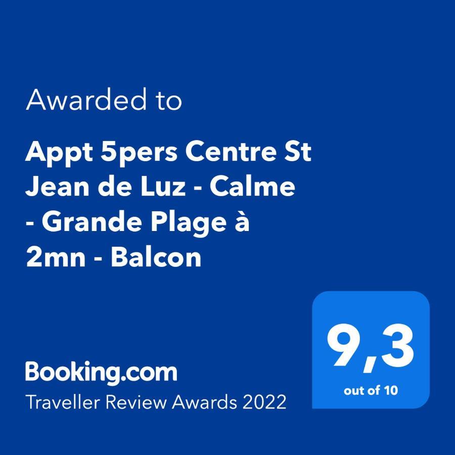 Appt 5pers Centre St Jean De Luz - Calme - Grande A 2mn - Balcon